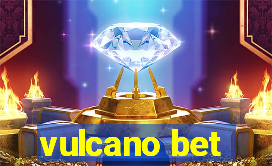 vulcano bet